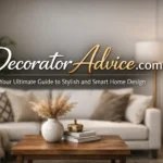 https//decoratoradvice.com
